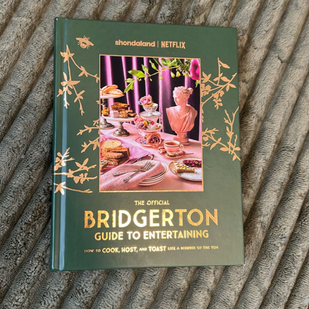 The Official Bridgerton Guide to Entertaining