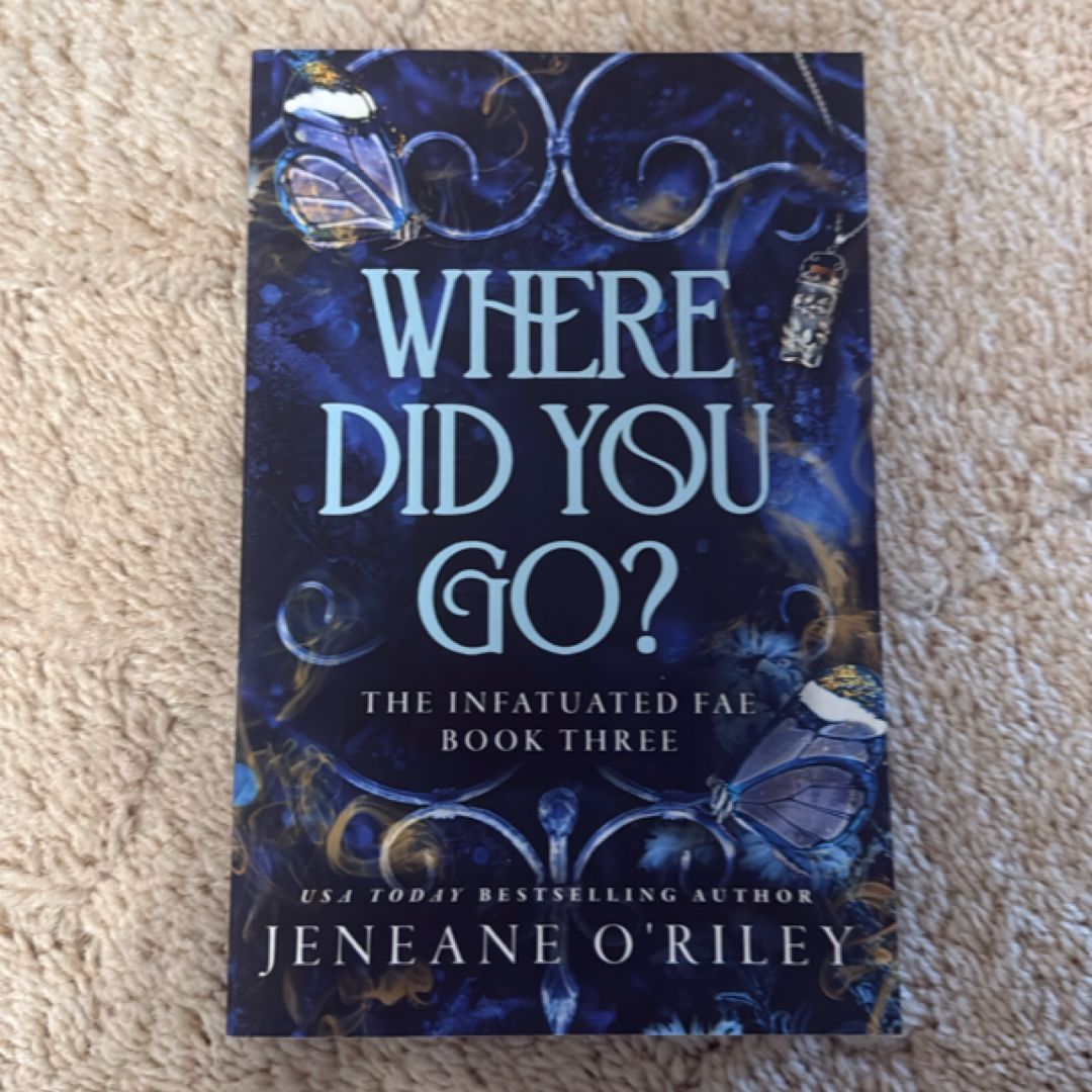 Where Did You Go?