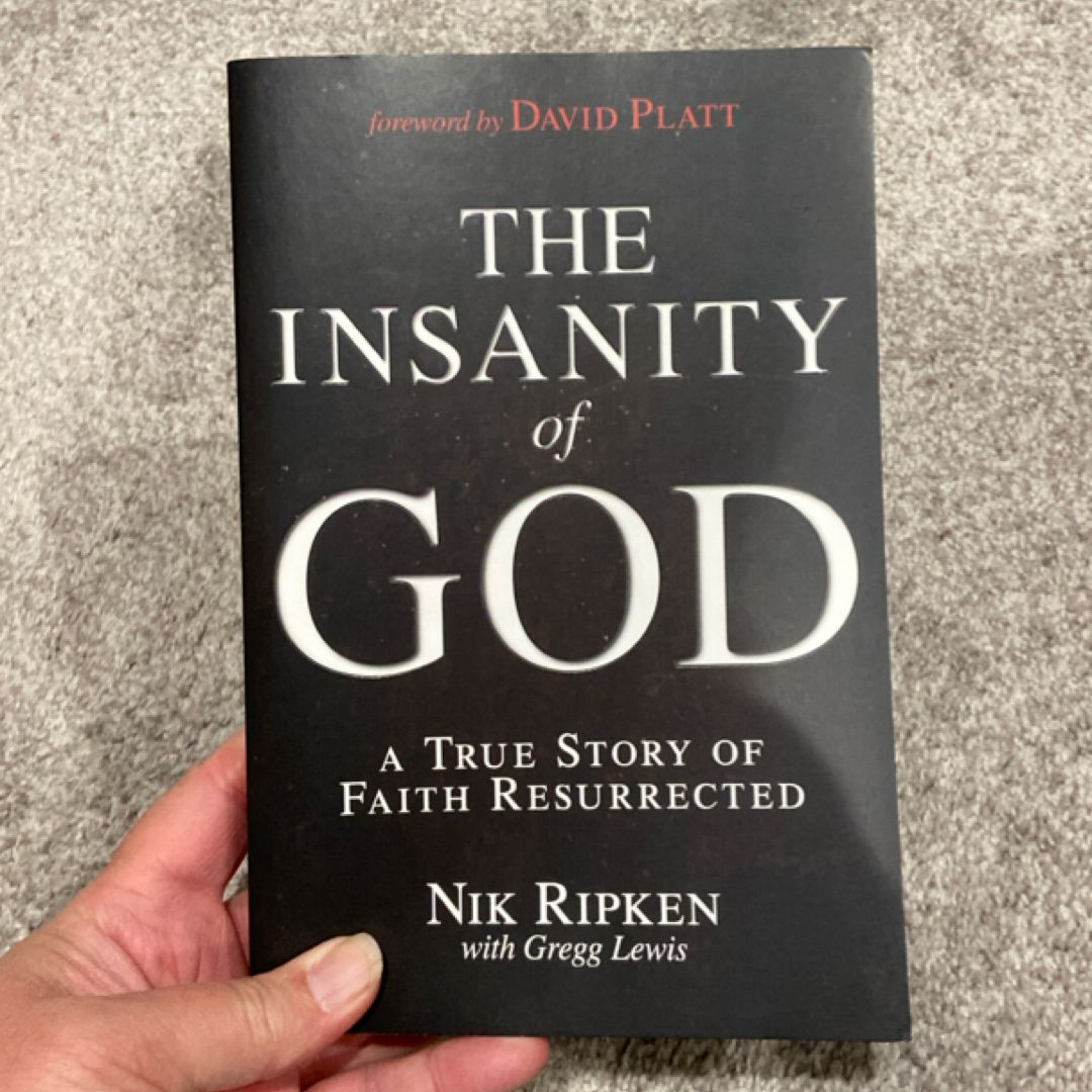 The Insanity of God