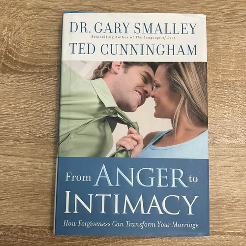 From Anger to Intimacy
