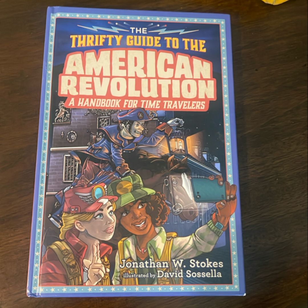 The Thrifty Guide to the American Revolution