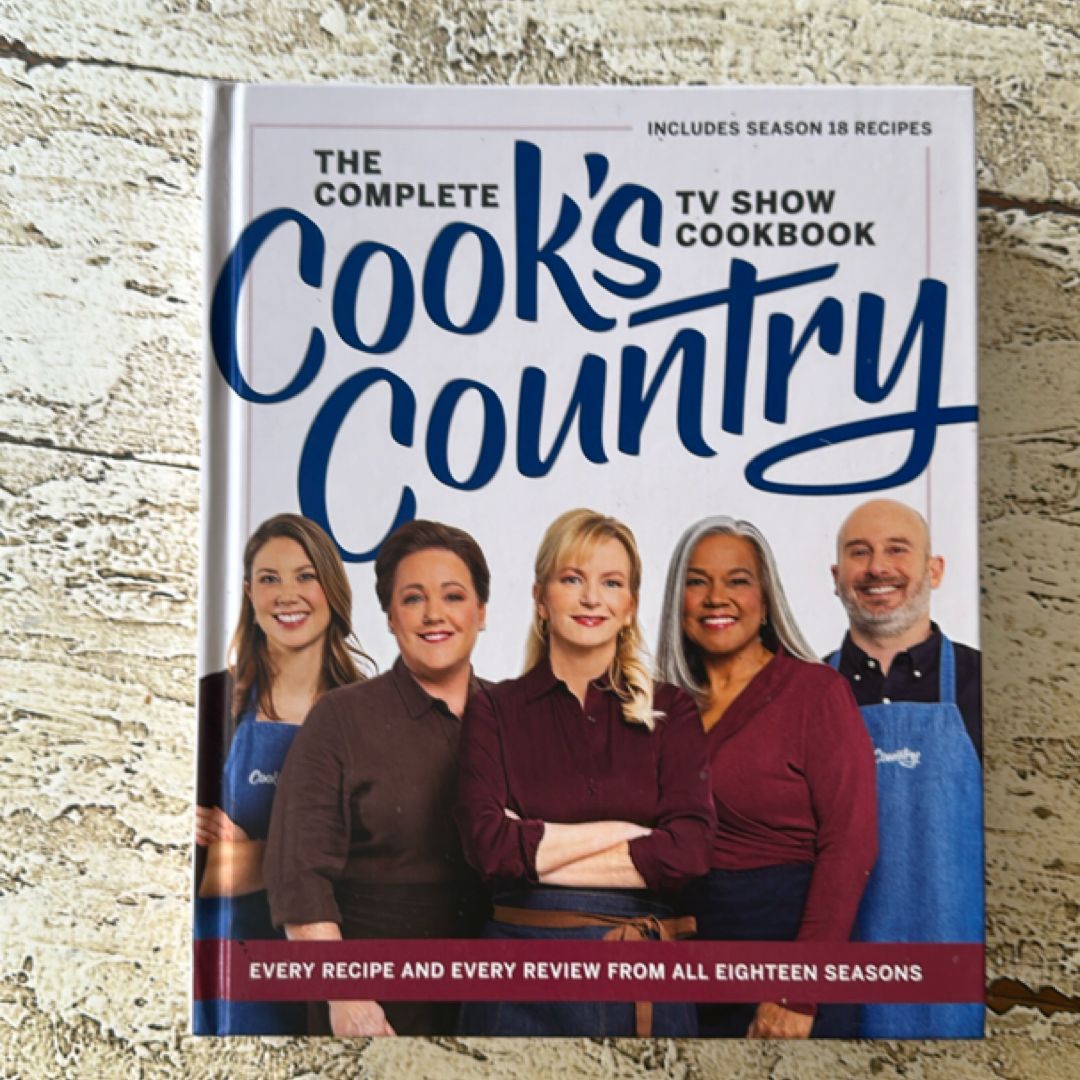 The Complete Cook's Country TV Show Cookbook
