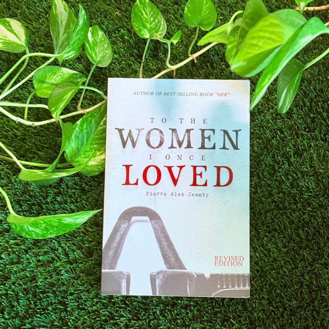 To the Women I Once Loved