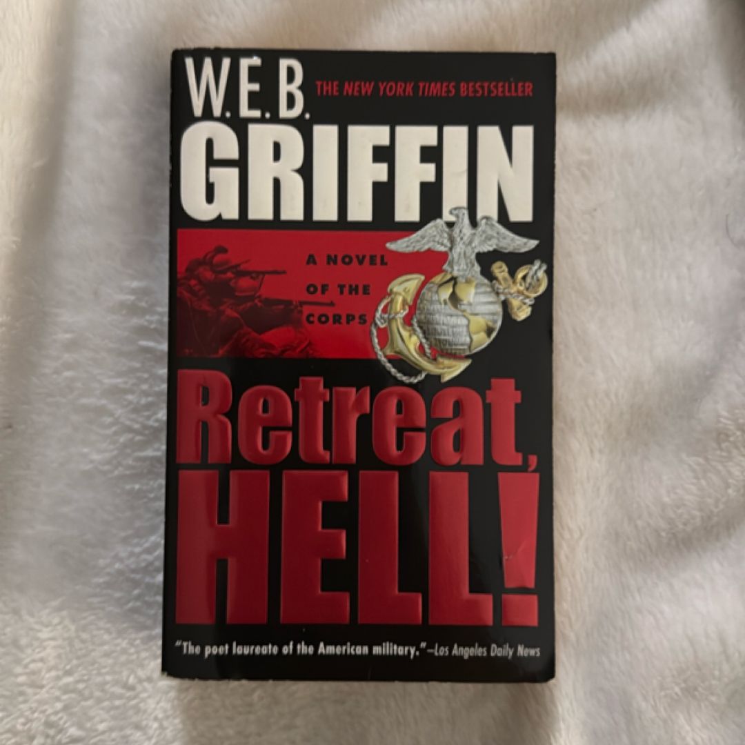 Retreat, Hell!