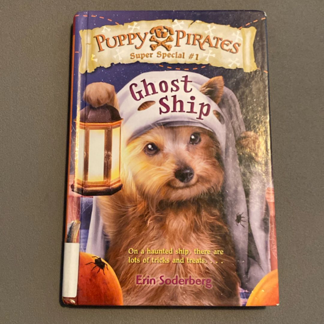 Puppy Pirates Super Special #1: Ghost Ship