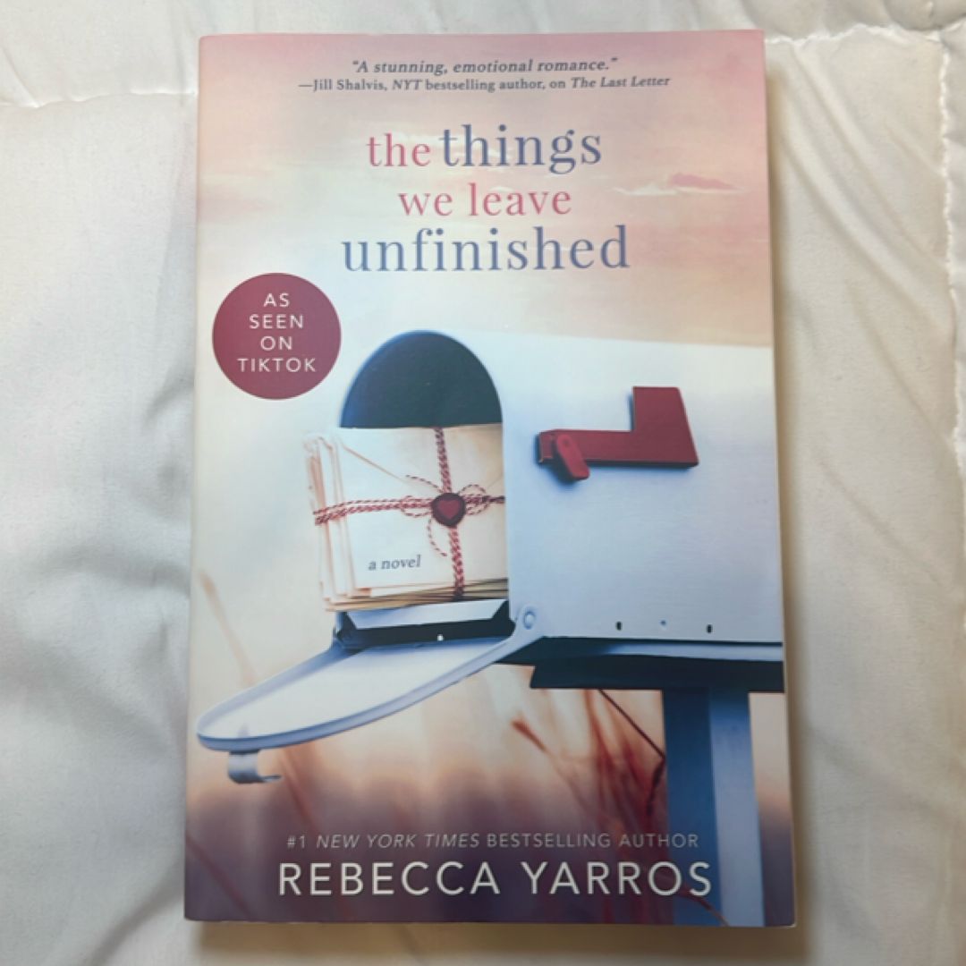 The Things We Leave Unfinished