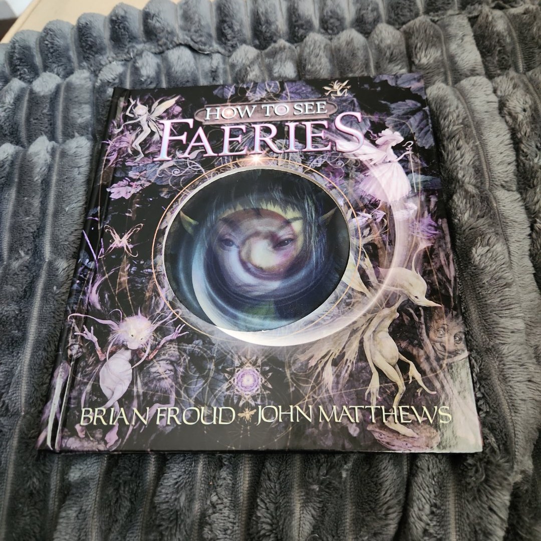 How to See Faeries