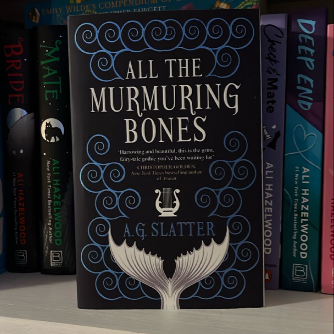 All the Murmuring Bones
