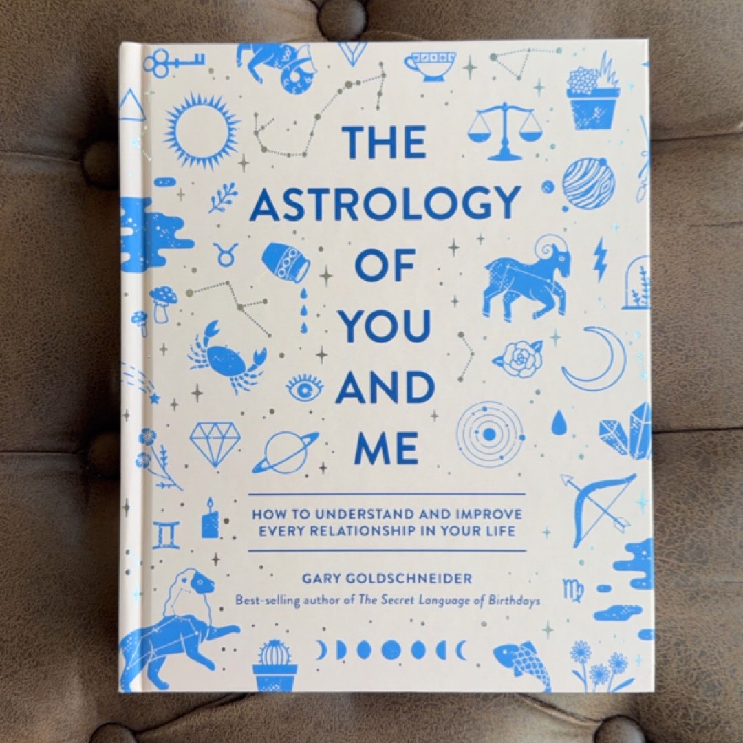 The Astrology of You and Me