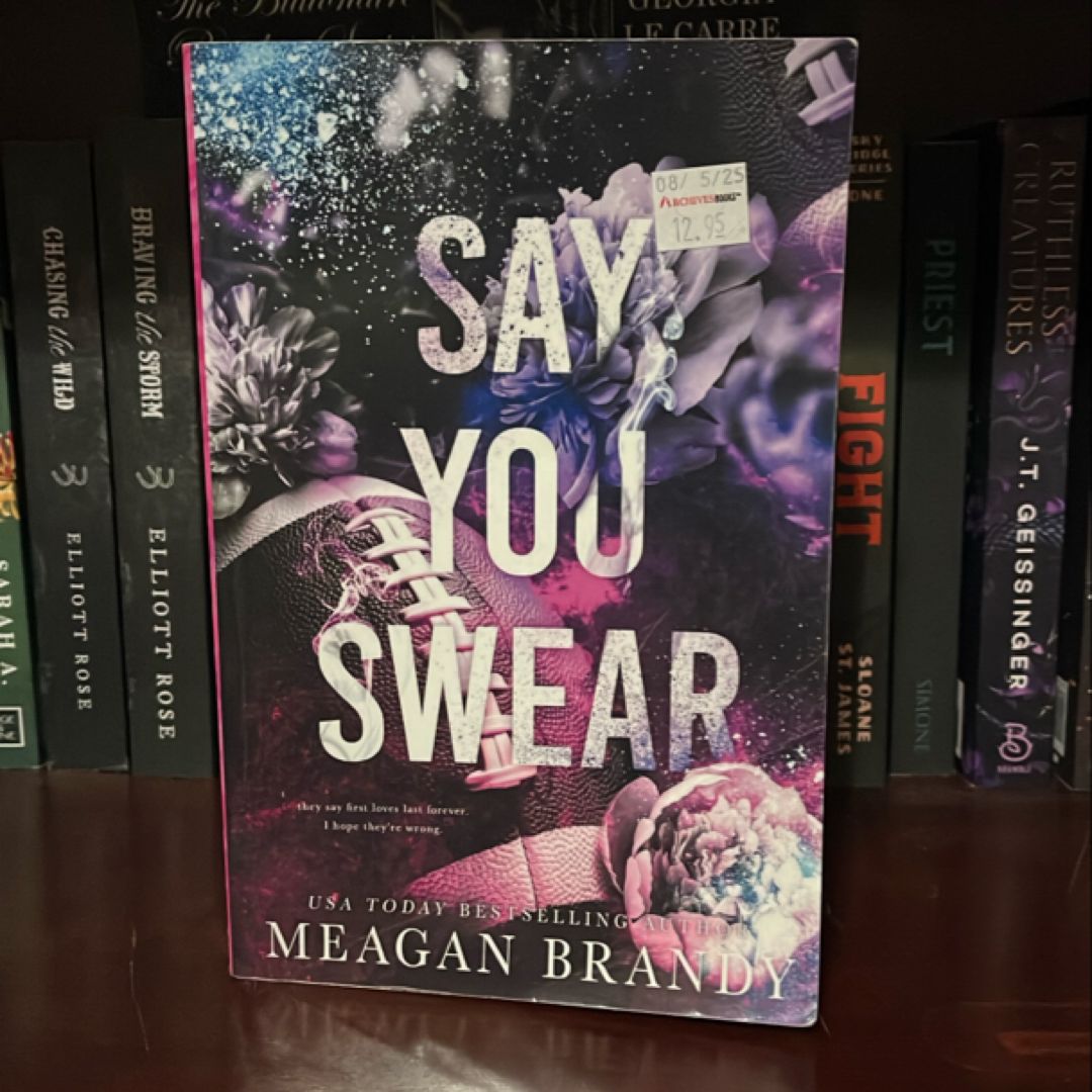 Say You Swear : Alternate Cover Edition