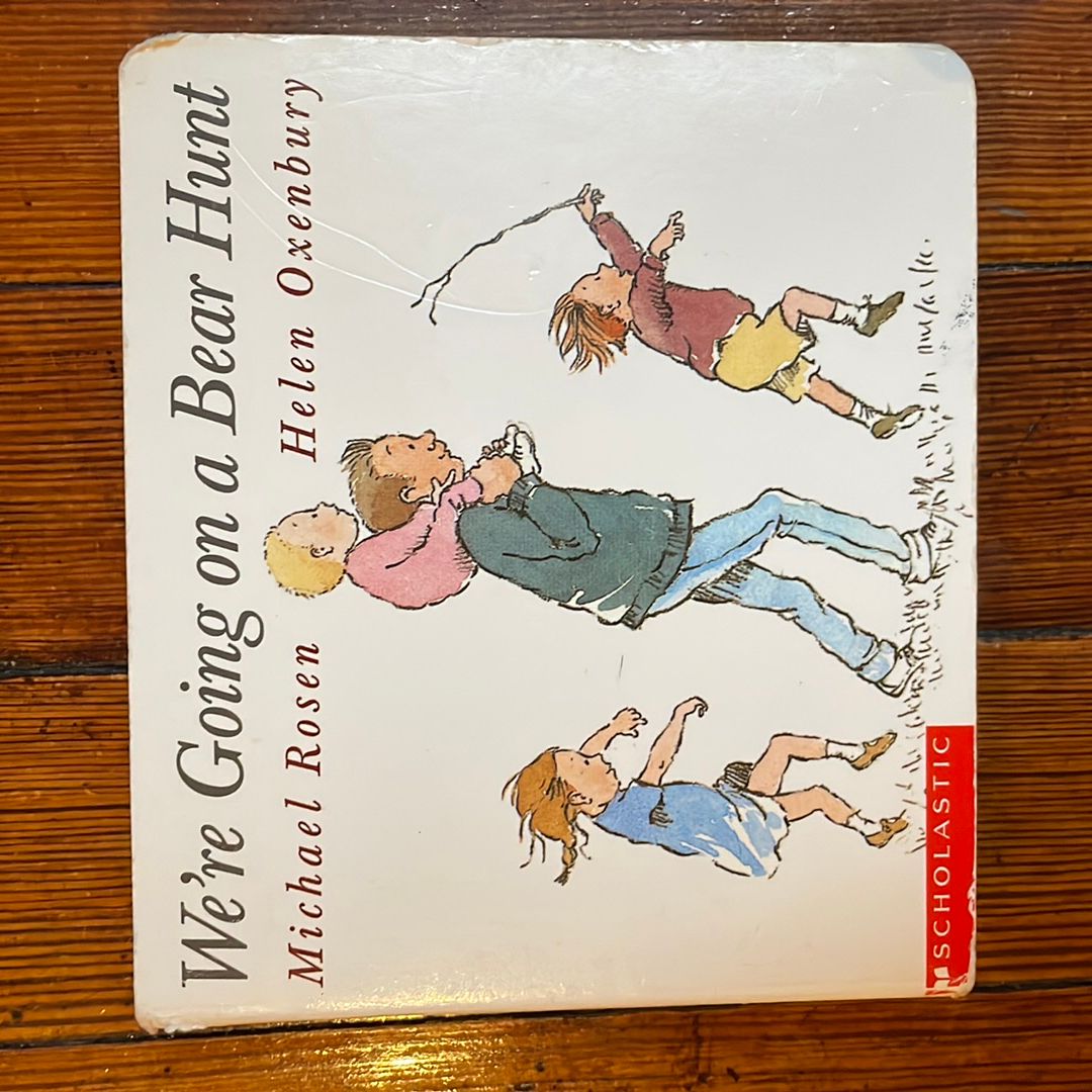 We’re Going on a Bear Hunt