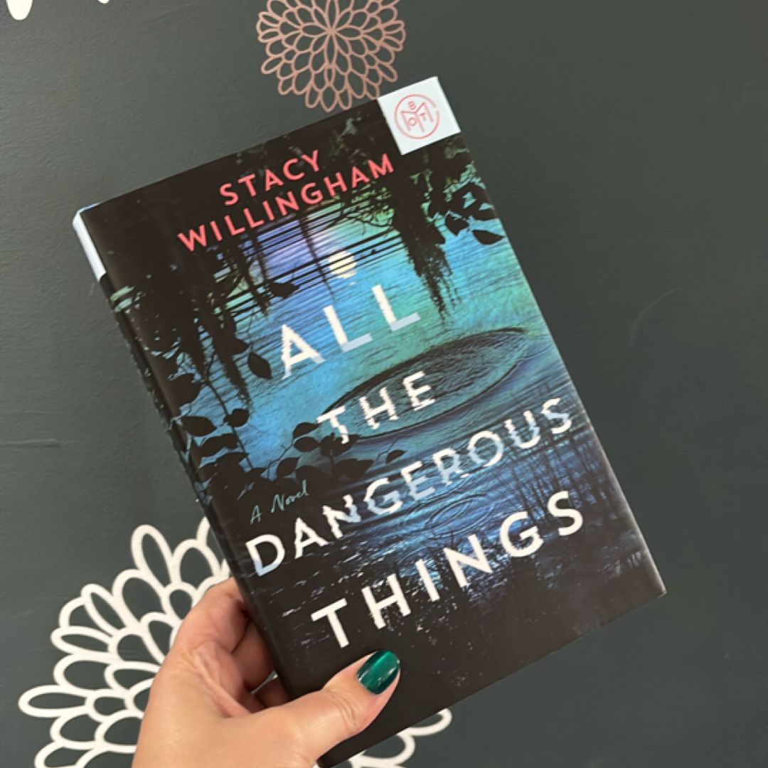 All the Dangerous Things