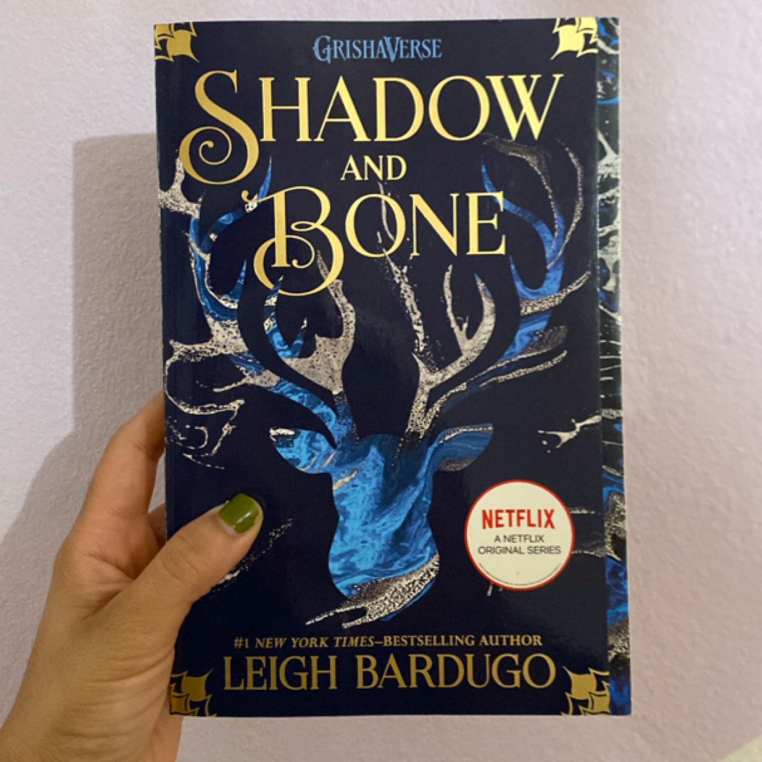 Shadow and Bone