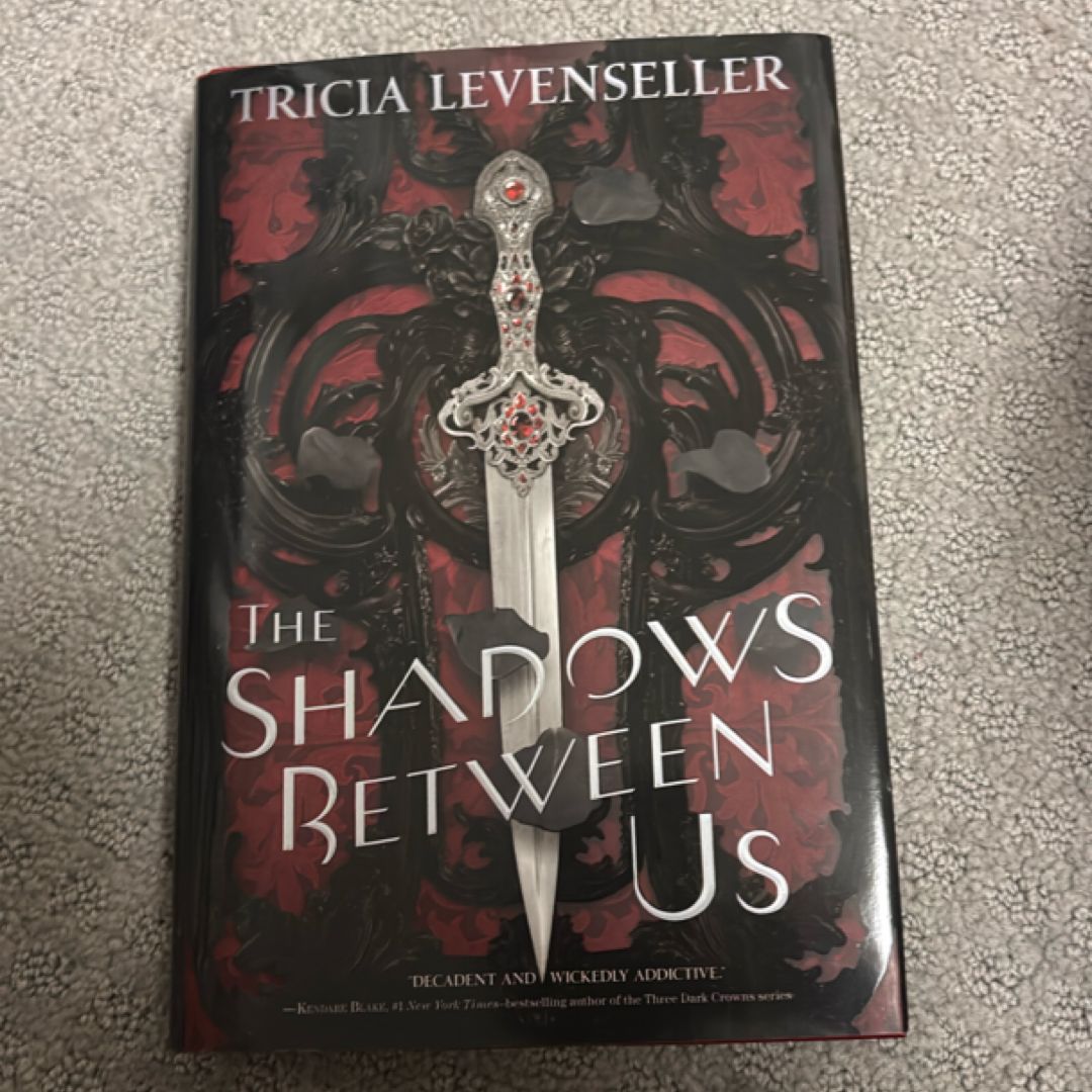 The Shadows Between Us