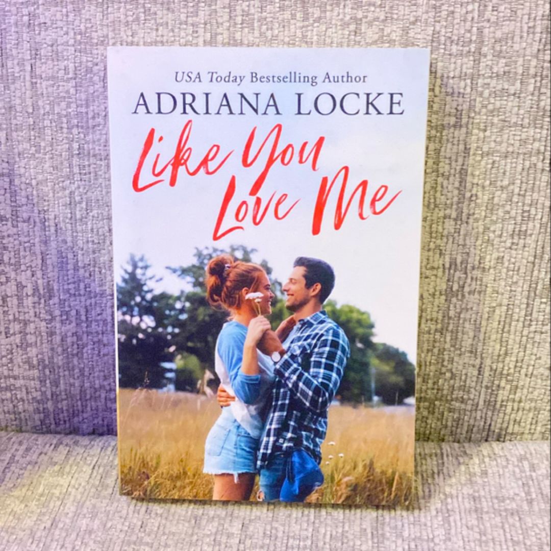 Like You Love Me