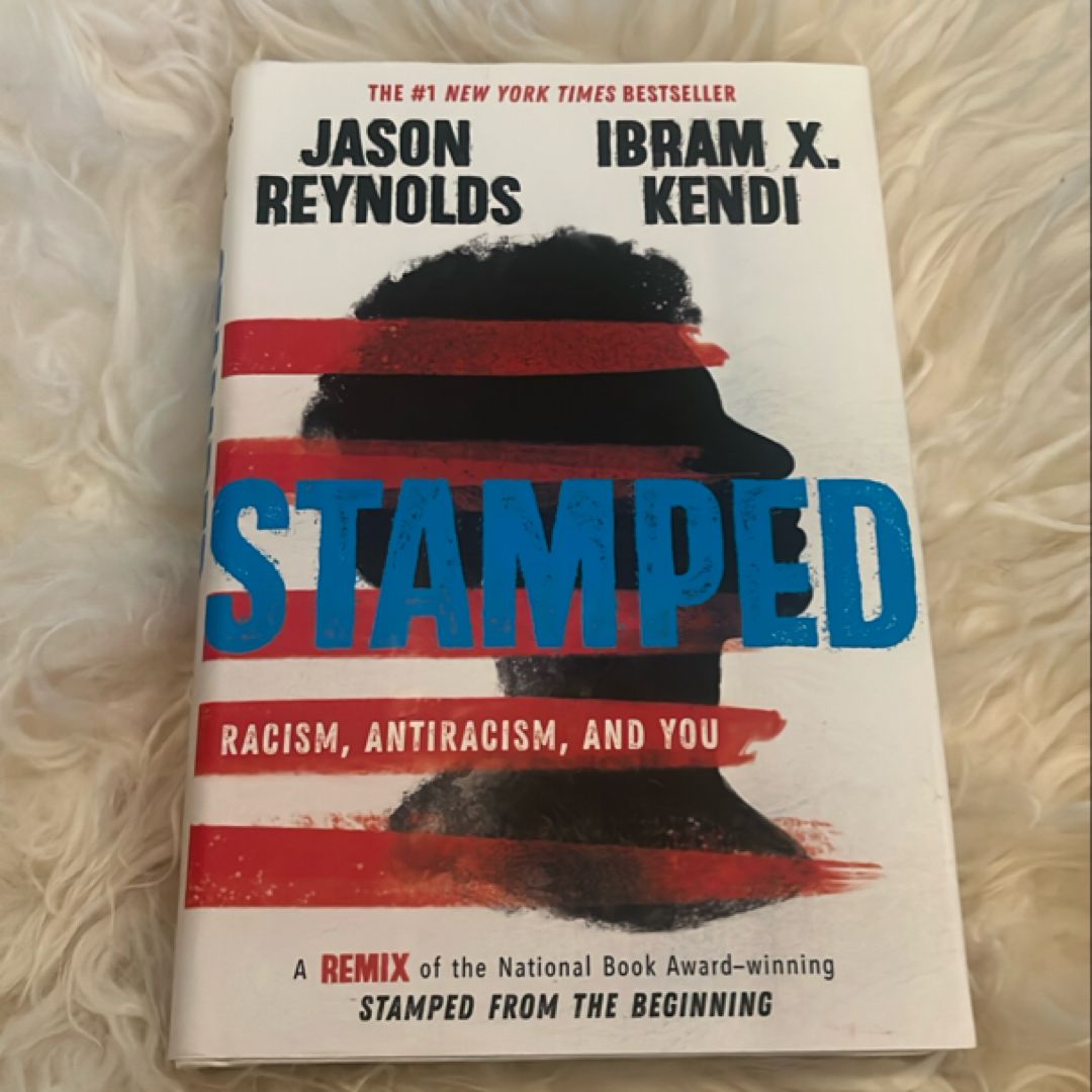 Stamped: Racism, Antiracism, and You