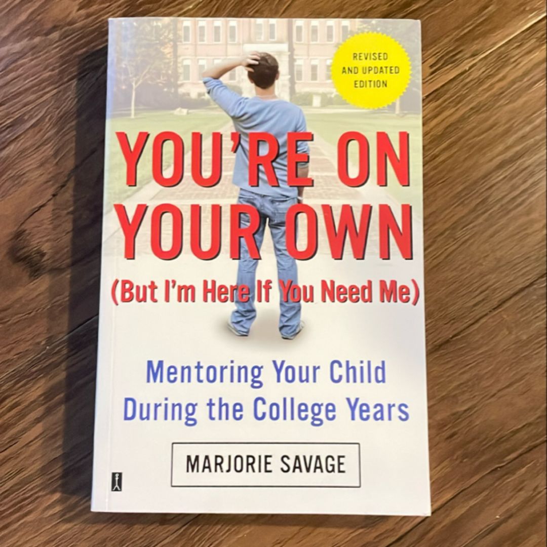 You're on Your Own (but I'm Here If You Need Me)