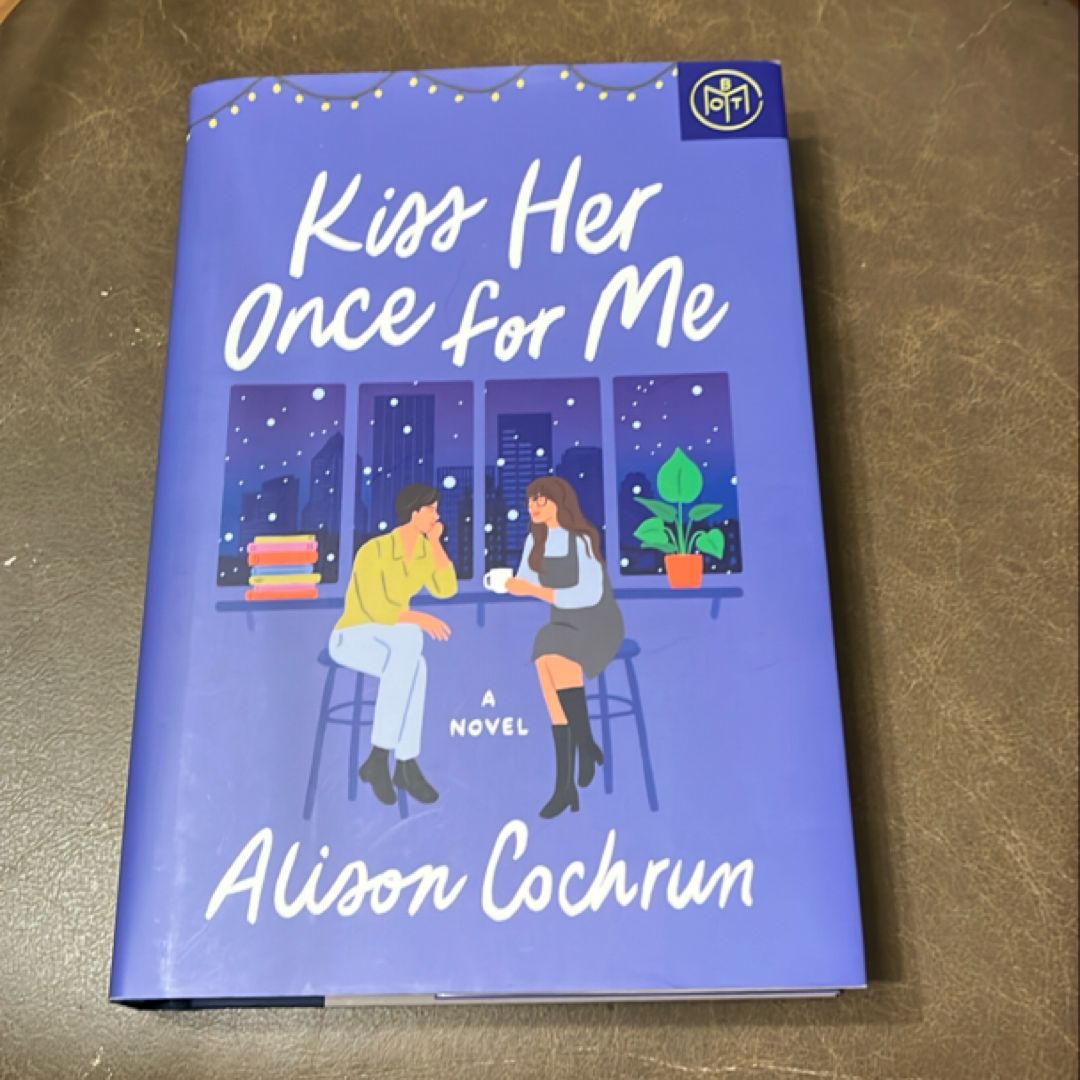 Kiss Her Once for Me