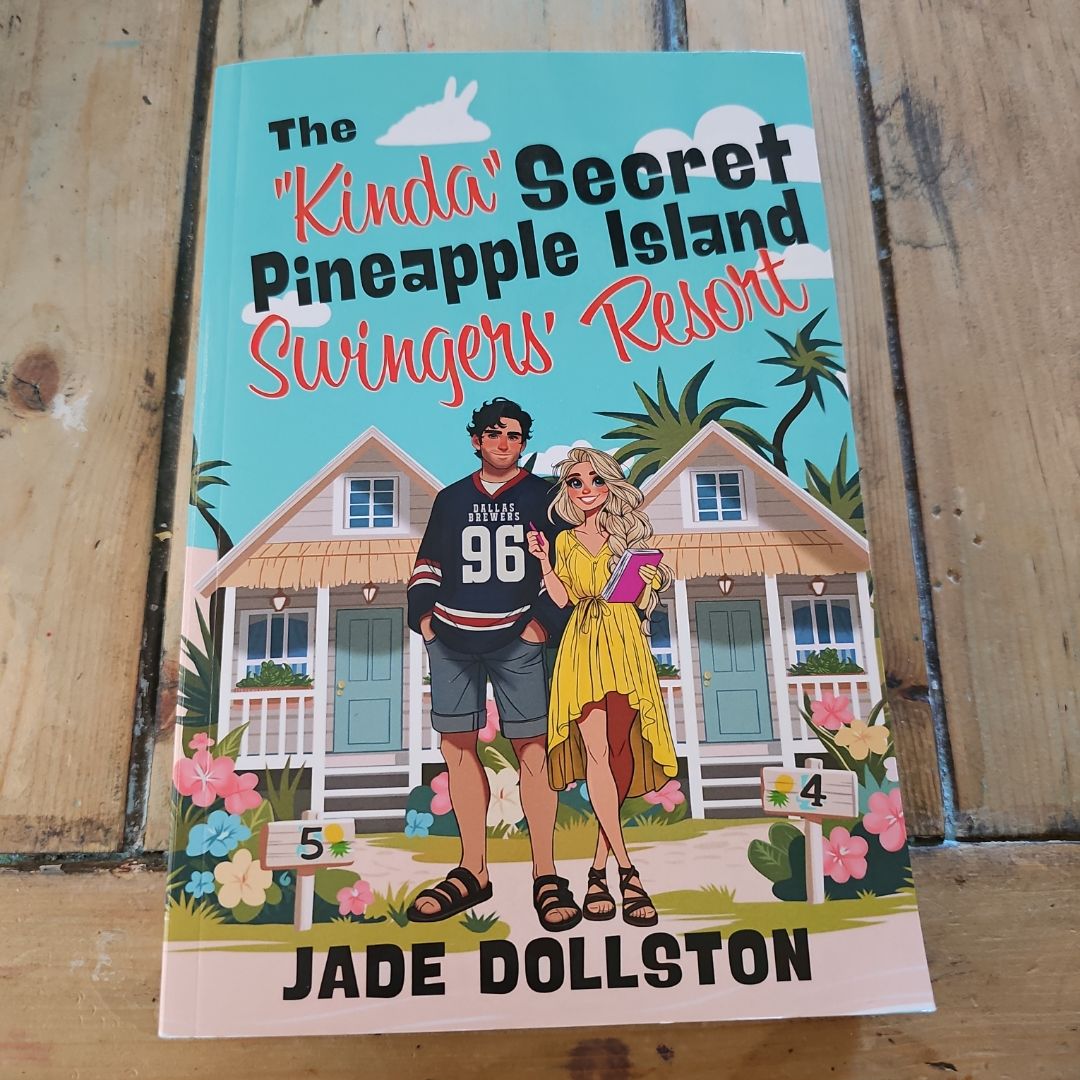 The Kinda Secret Pineapple Island Swingers' Resort - SIGNED