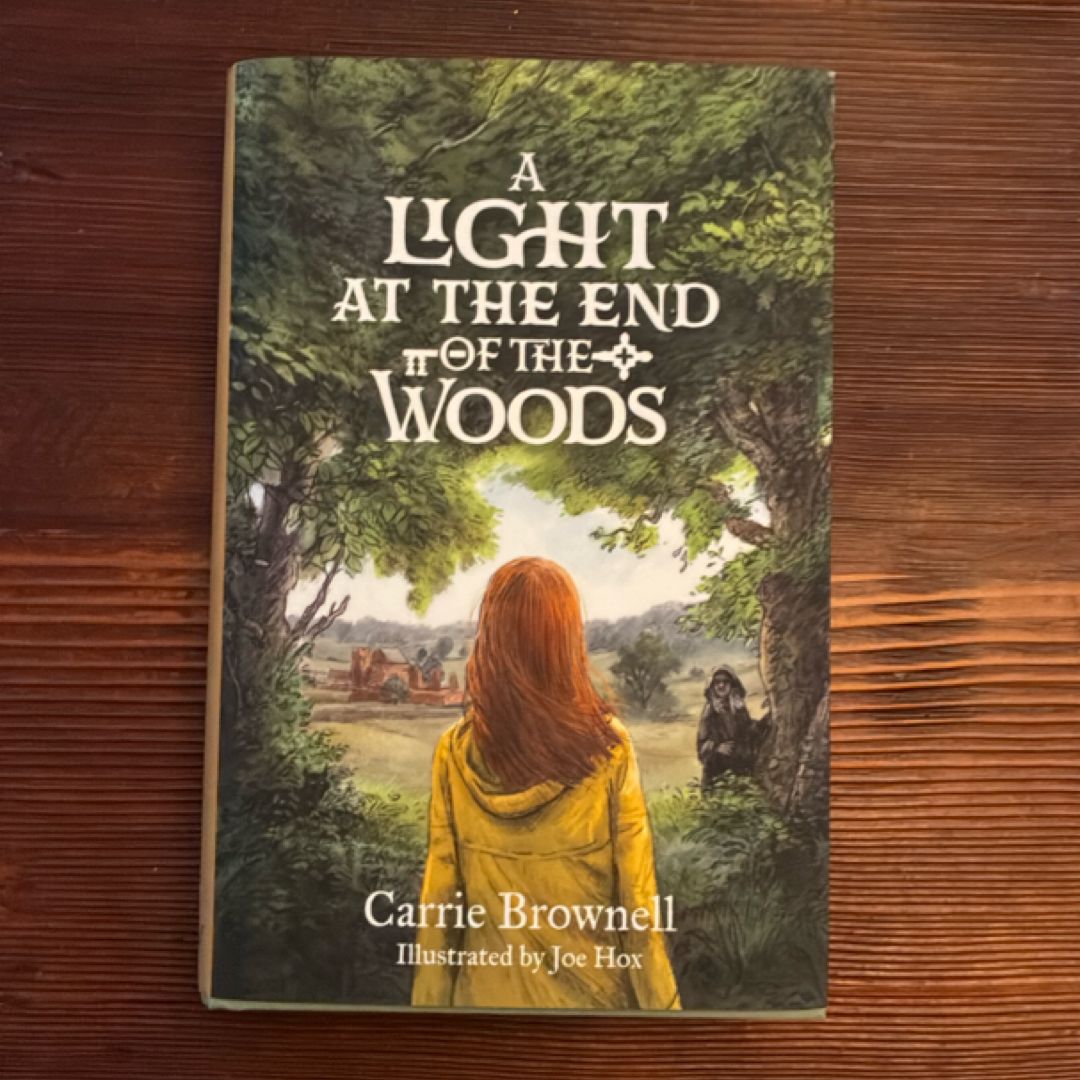 A Light at the End of the Woods