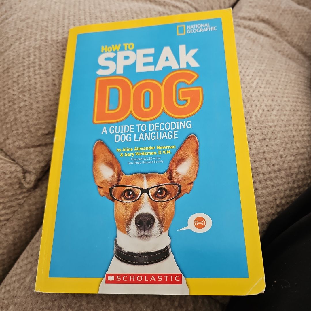 How to Speak Dog