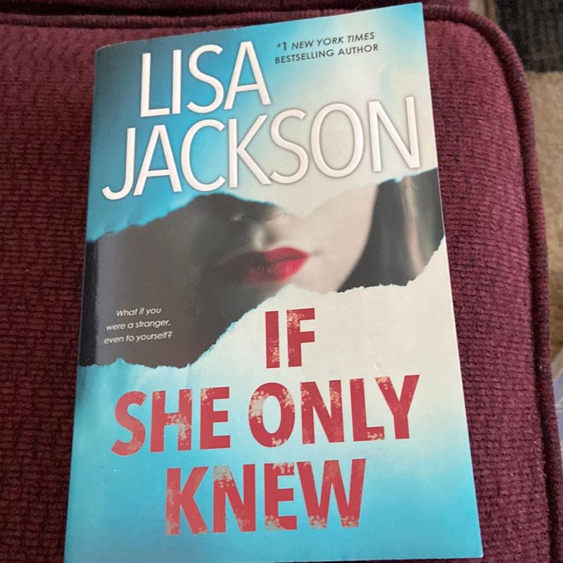 If She Only Knew