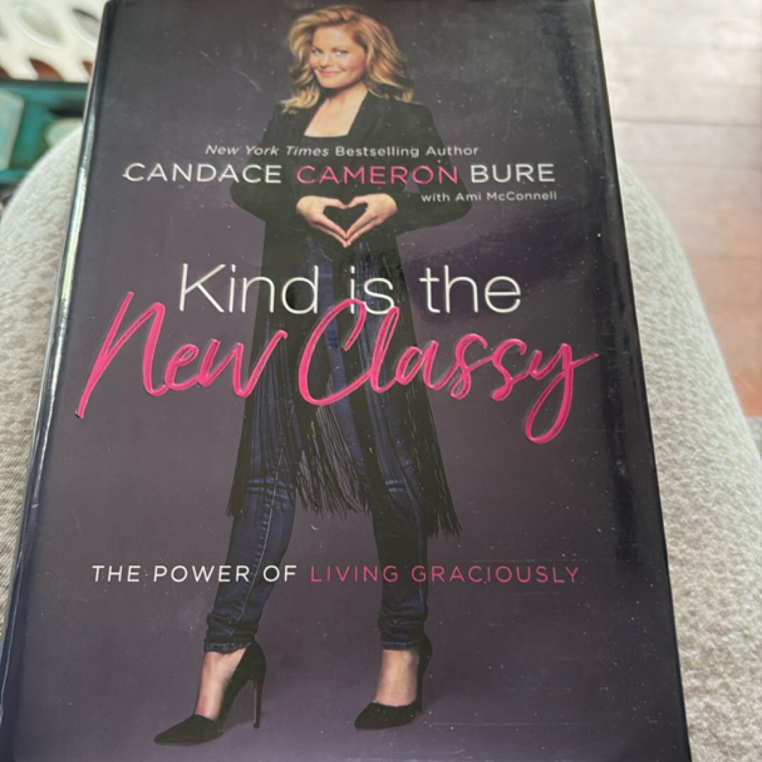 Kind Is the New Classy