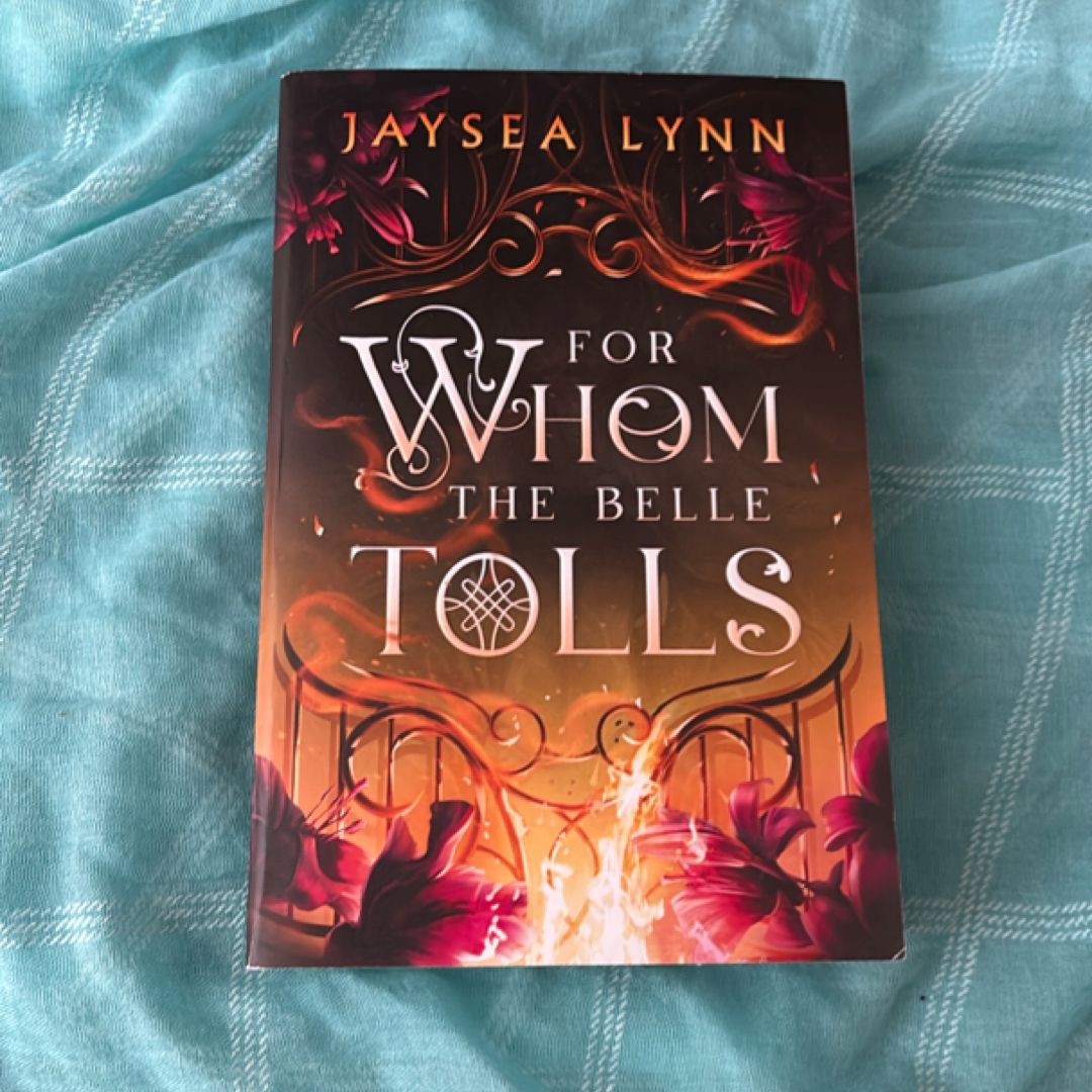 For Whom the Belle Tolls