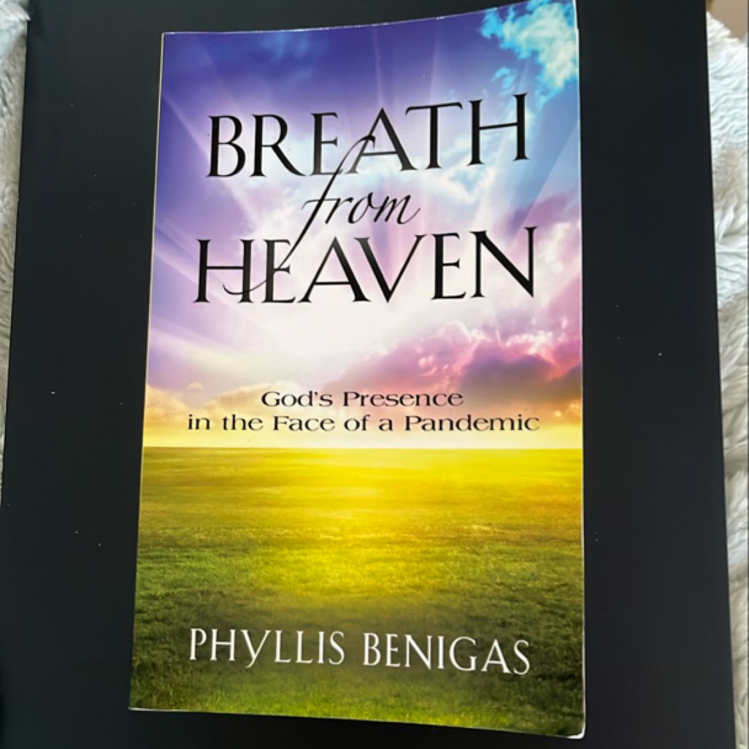 Breath from Heaven: God's Presence in the Face of a Pandemic