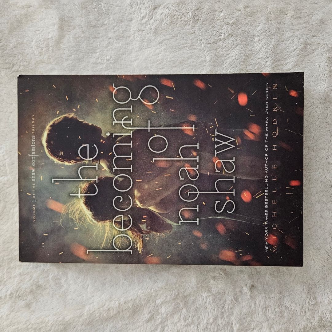 The Becoming of Noah Shaw