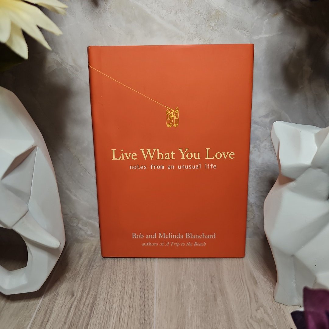 Live What You Love