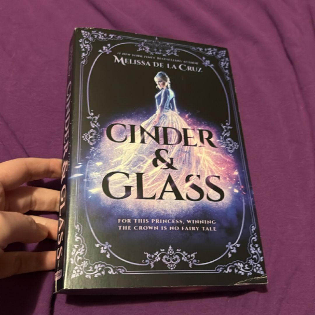 Cinder and Glass