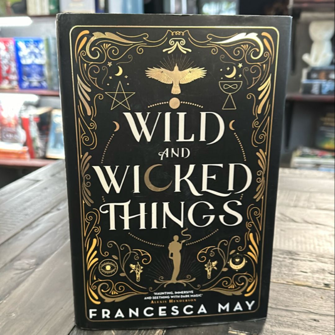 Wild and Wicked Things