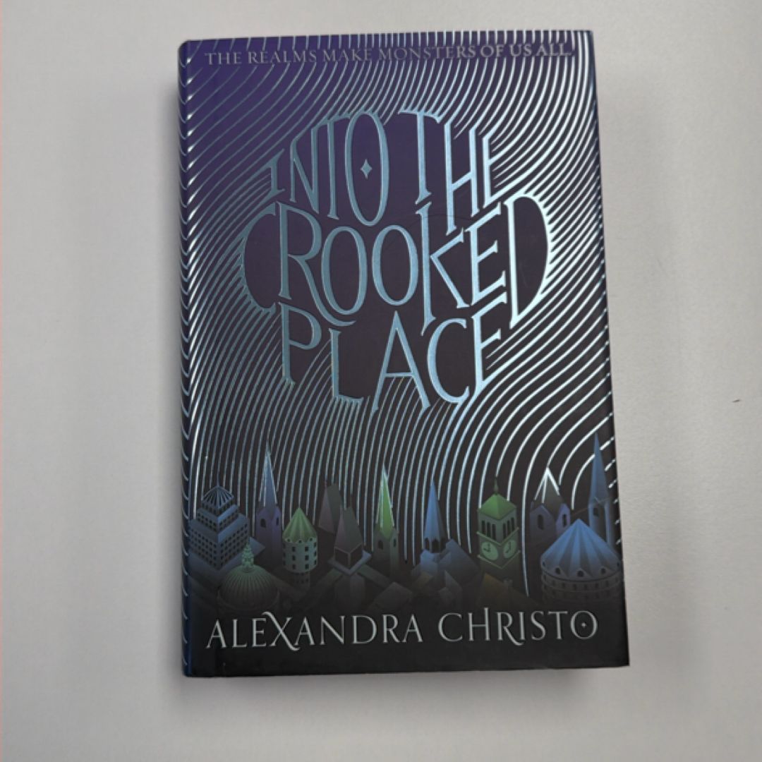 Into the Crooked Place