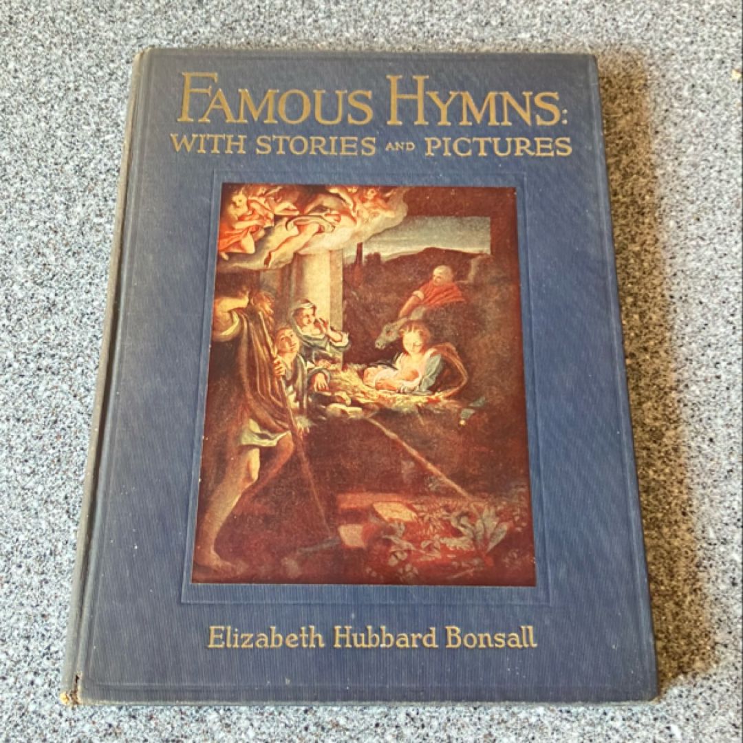 Famous Hymns With Stories and Pictures