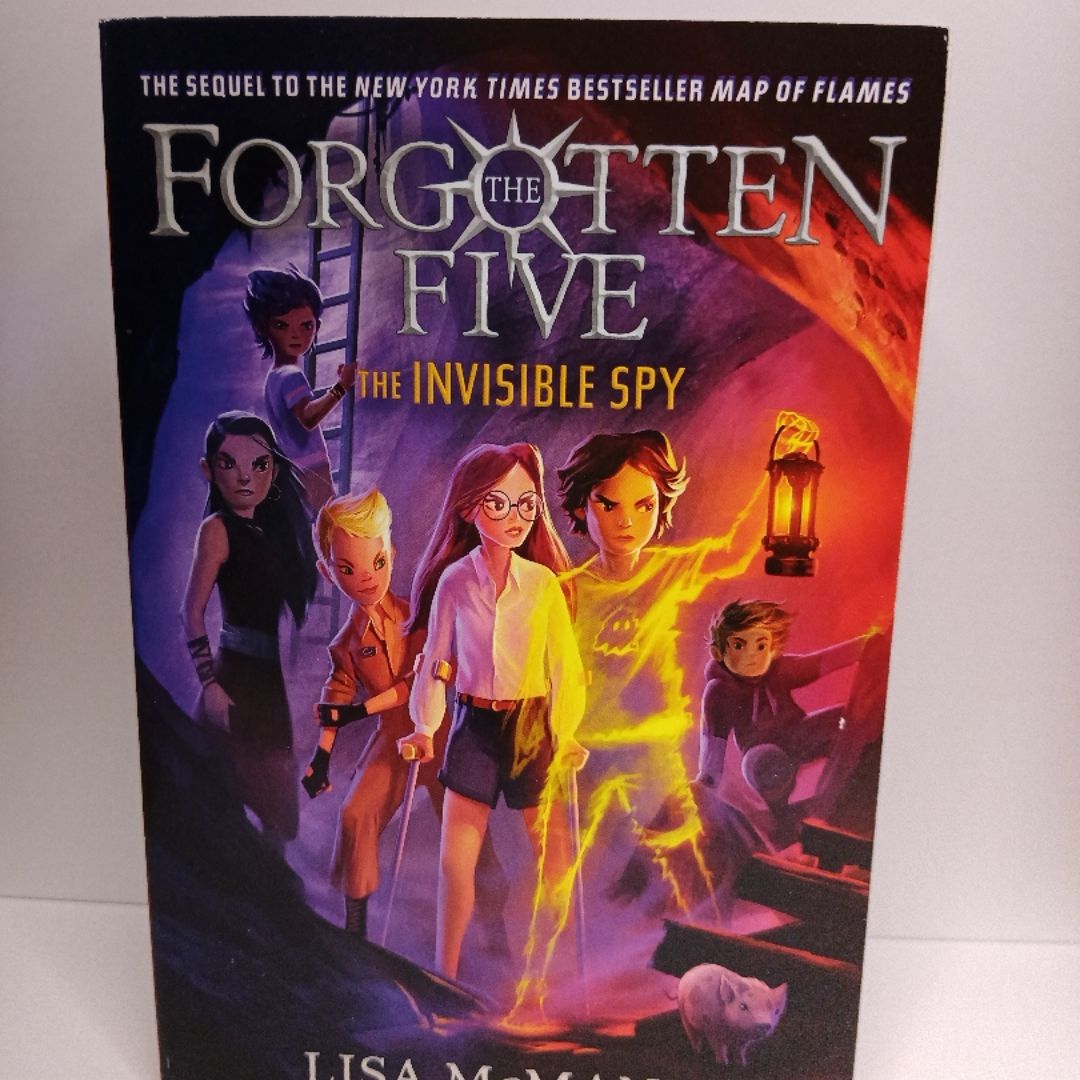 The Invisible Spy (the Forgotten Five, Book 2)