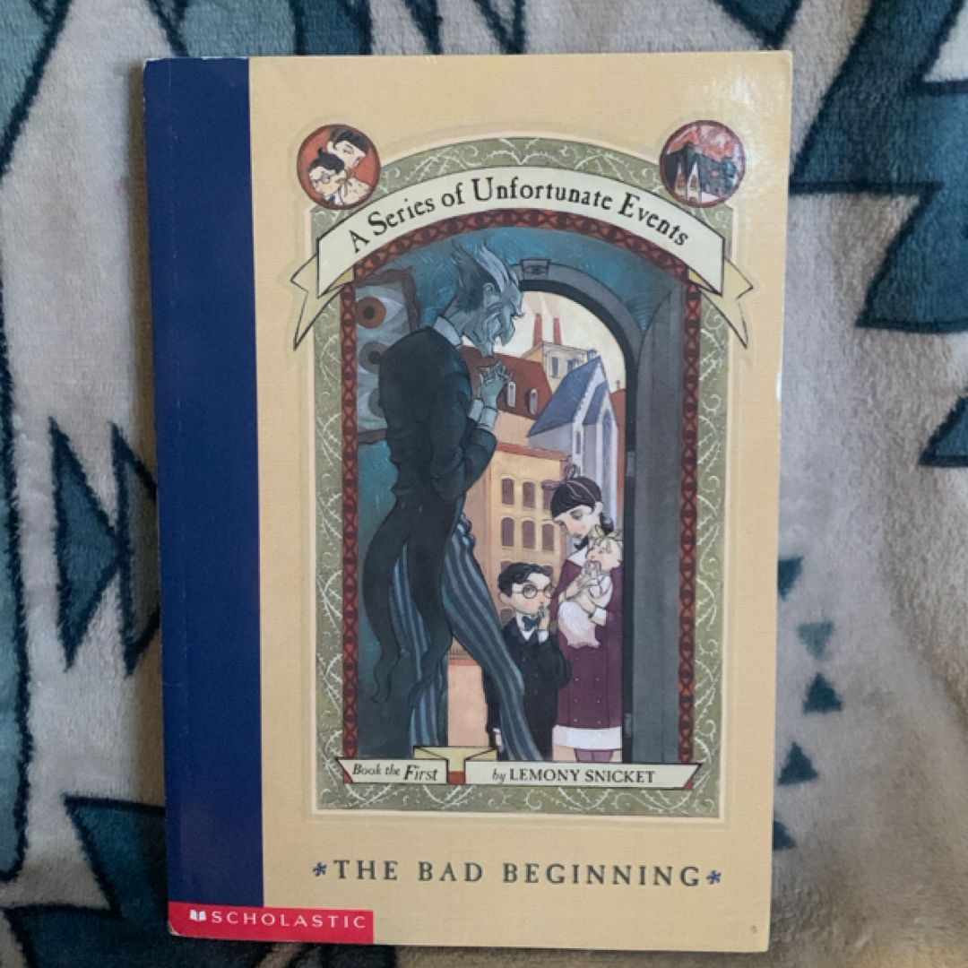 The Bad Beginning