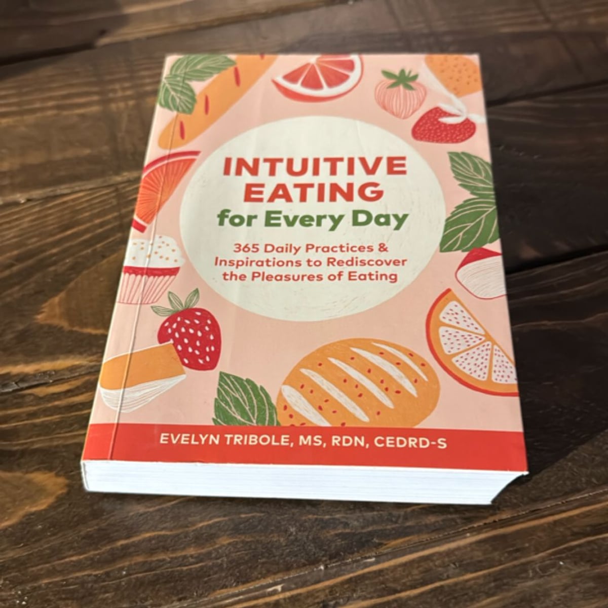 Intuitive Eating for Every Day by Evelyn Tribole