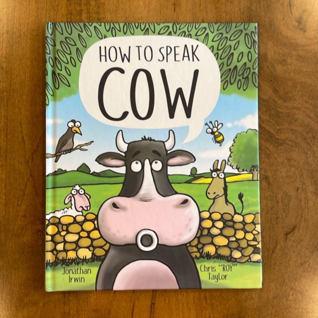 How to Speak Cow