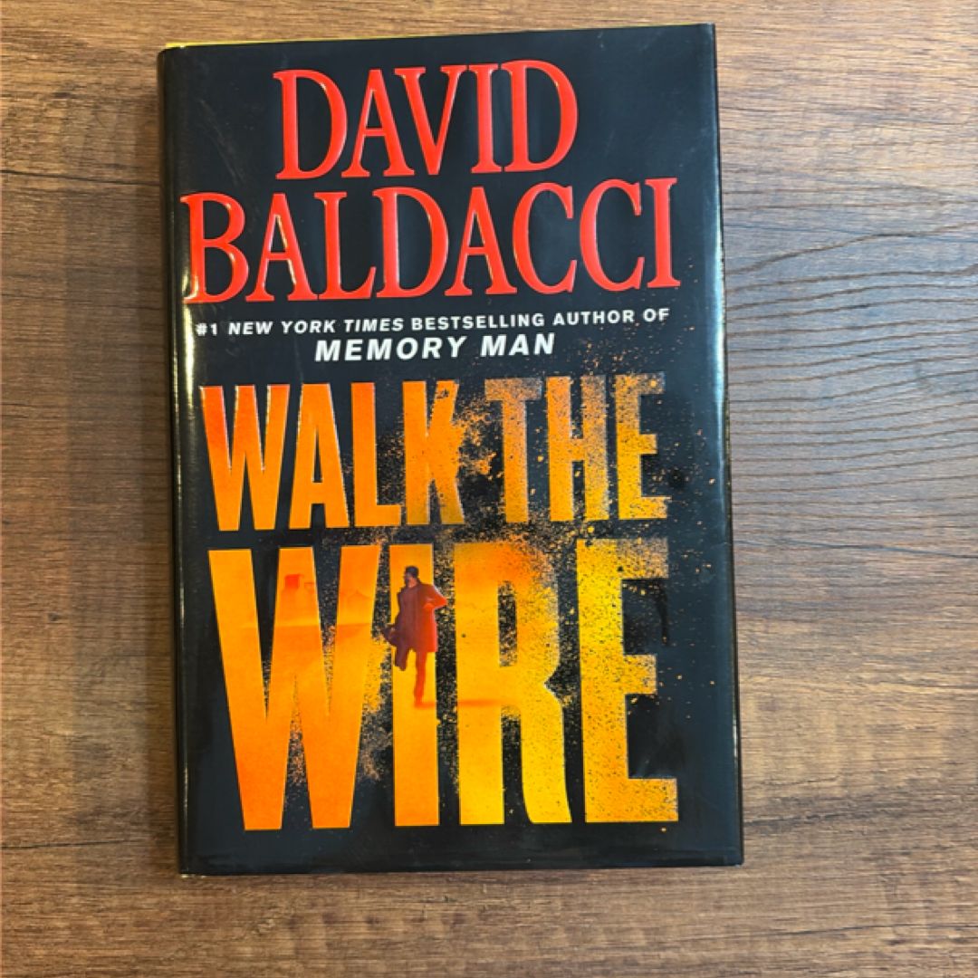 Walk the Wire