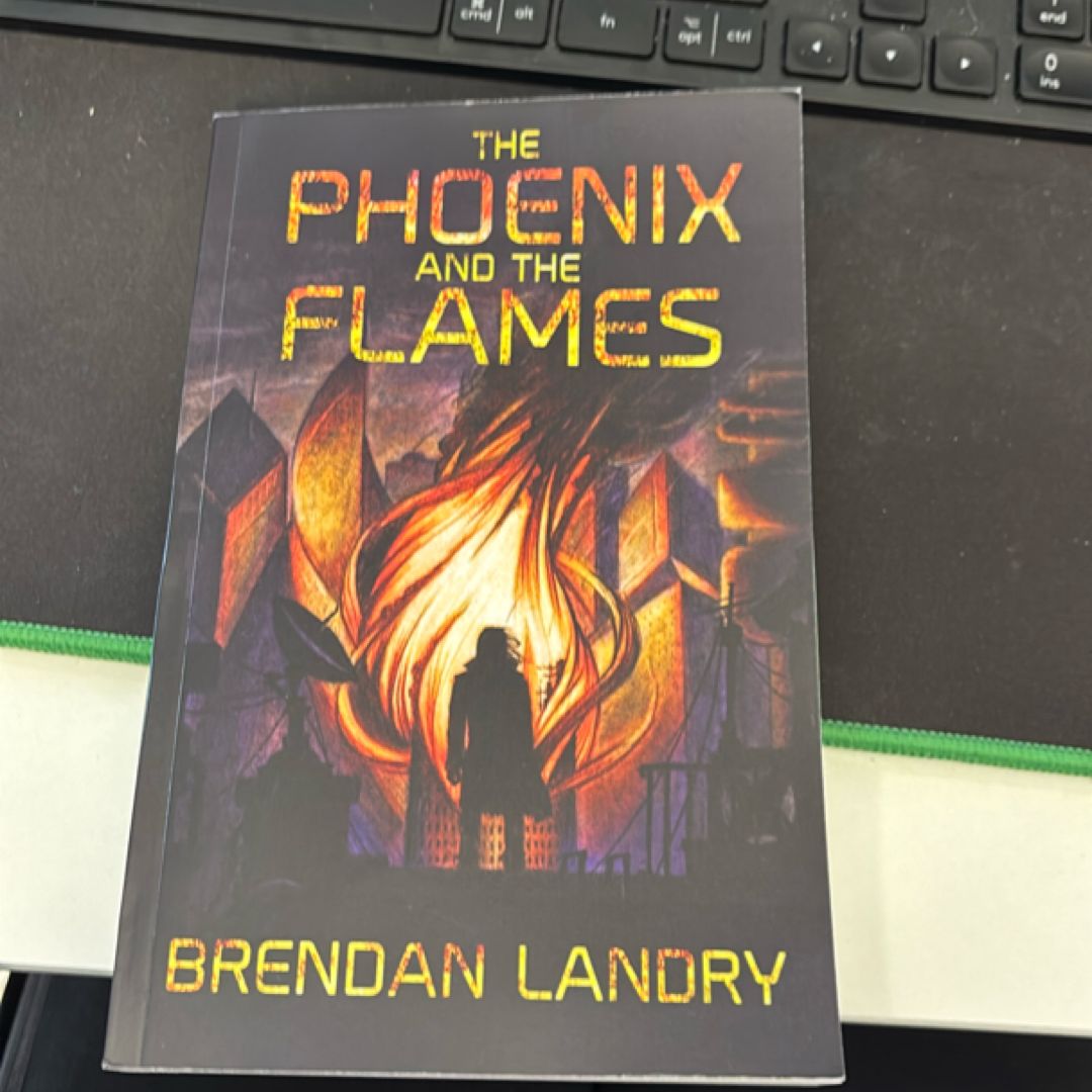 The Phoenix and the Flames