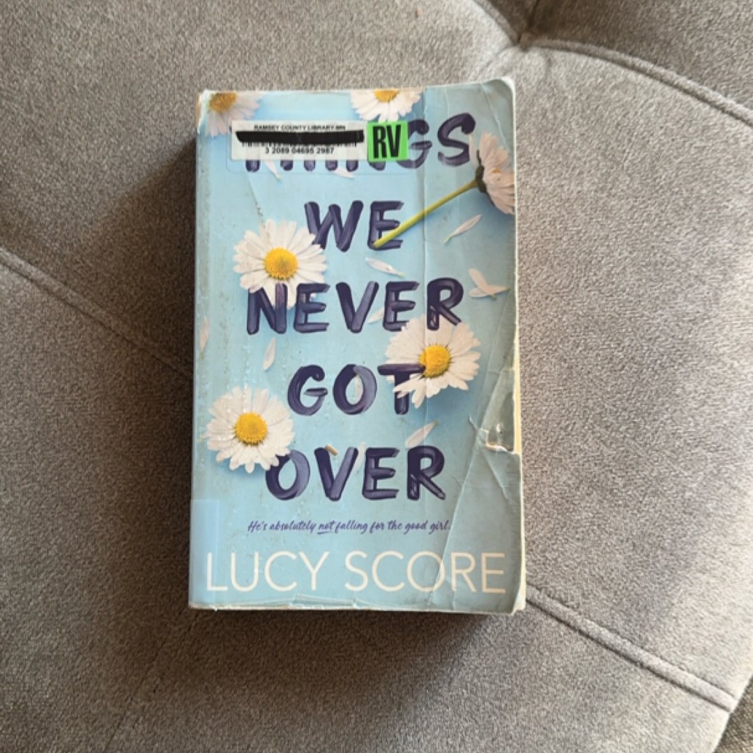 Things We Never Got Over