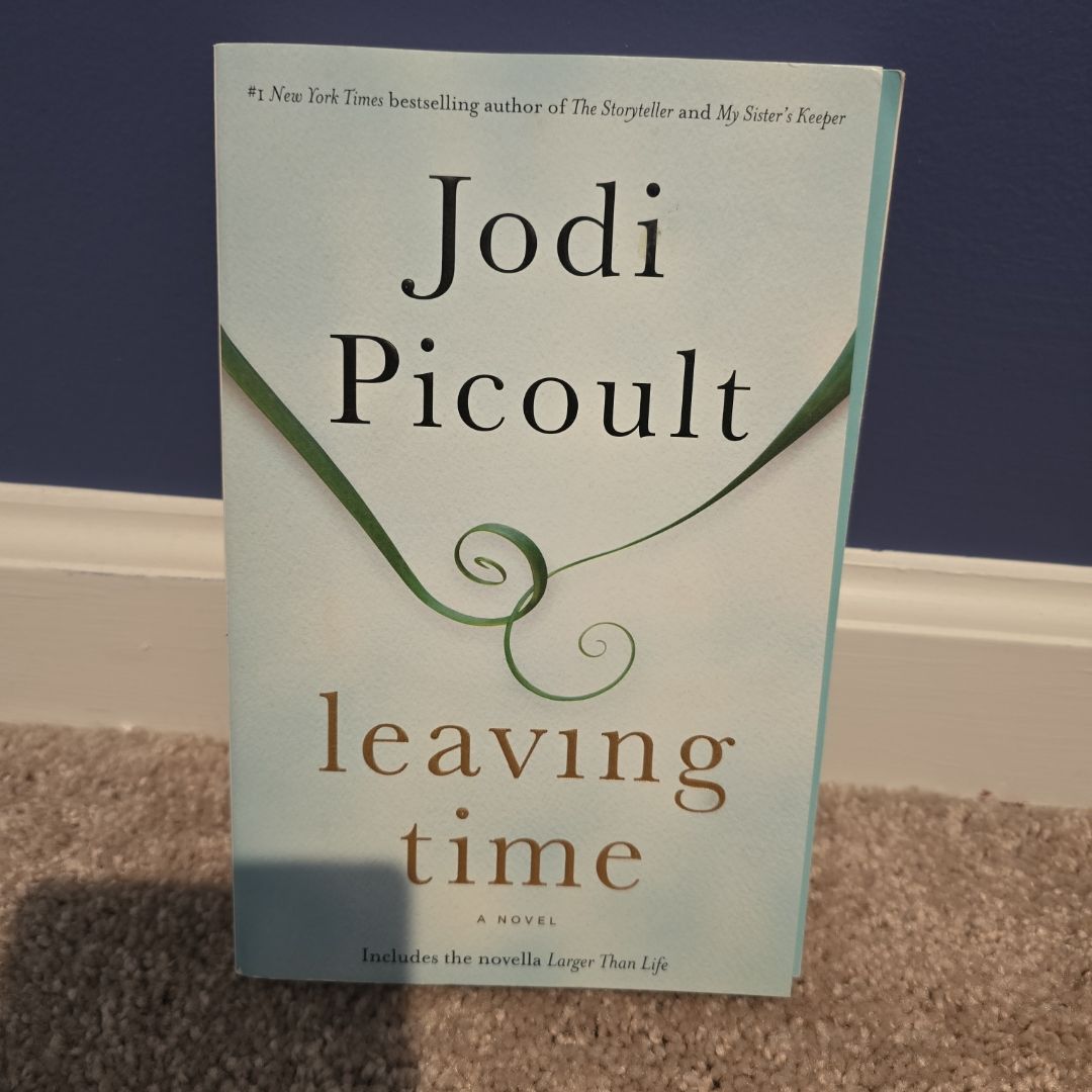 Leaving Time (with Bonus Novella Larger Than Life)