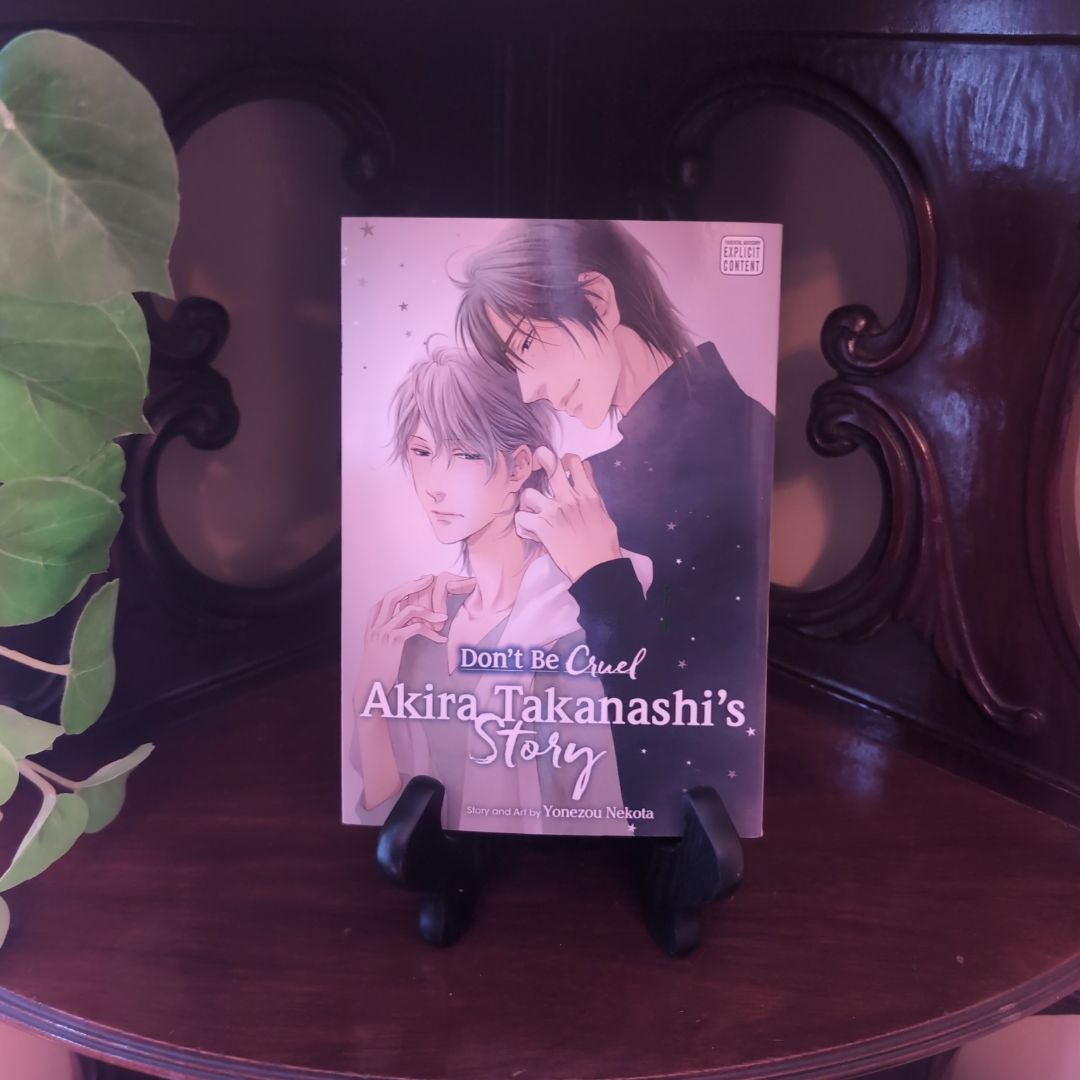 Don't Be Cruel: Akira Takanashi's Story
