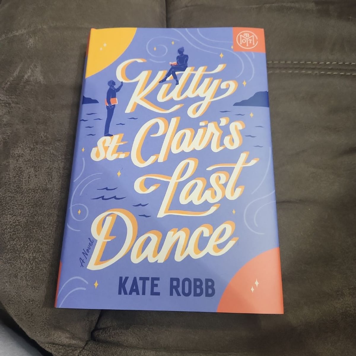 Kitty St. Clair's Last Dance by Kate Robb, Hardcover | Pangobooks