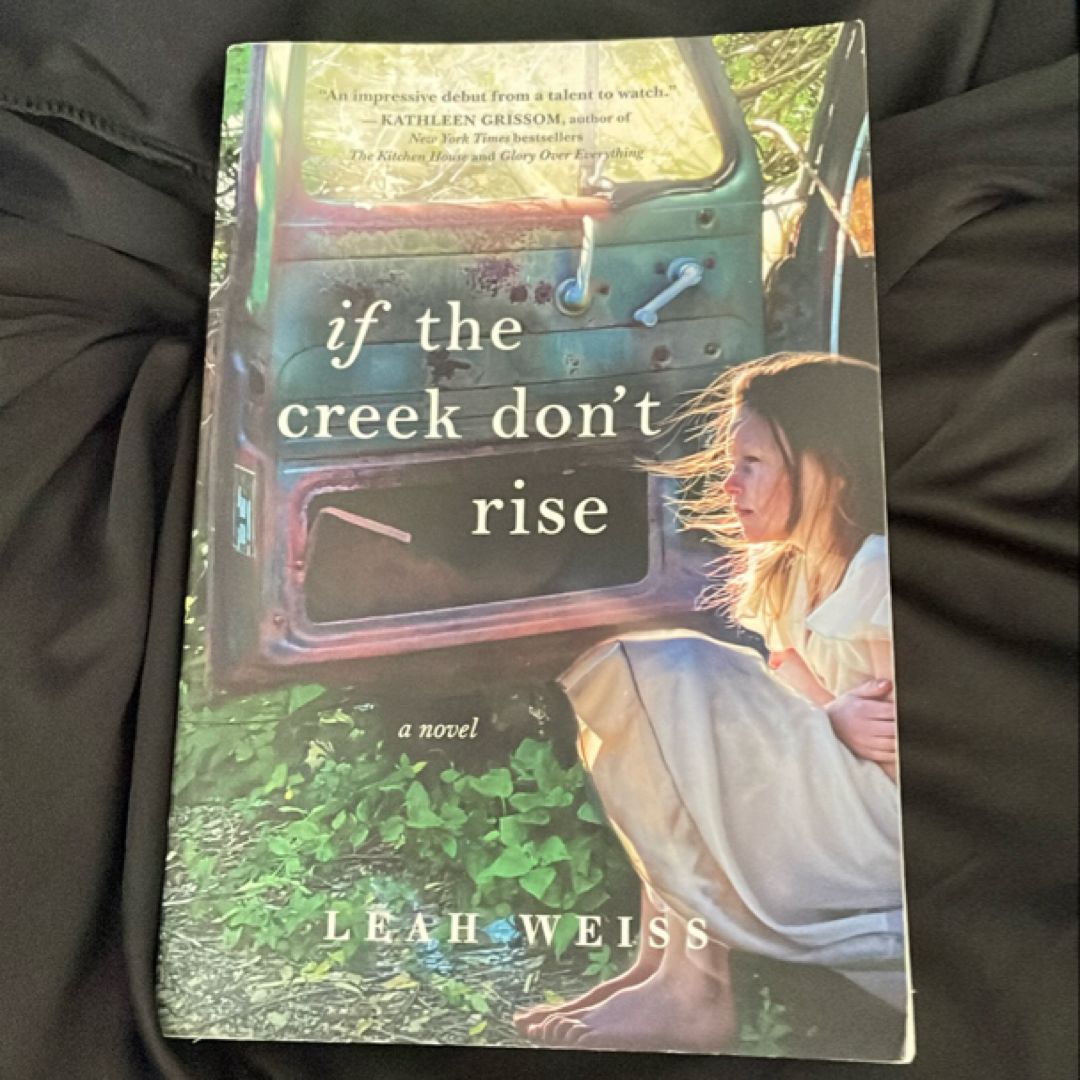 If the Creek Don't Rise