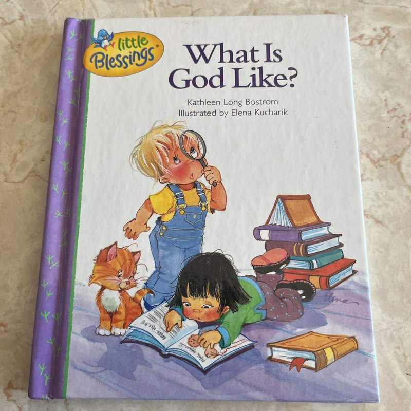 What Is God Like?