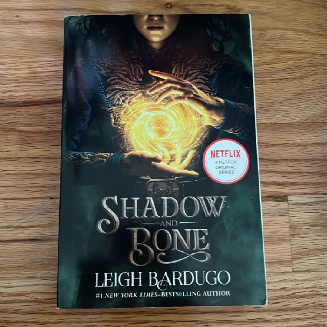 Shadow and Bone