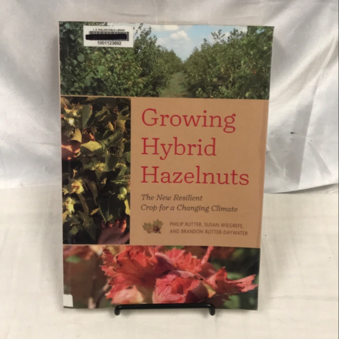 Growing Hybrid Hazelnuts