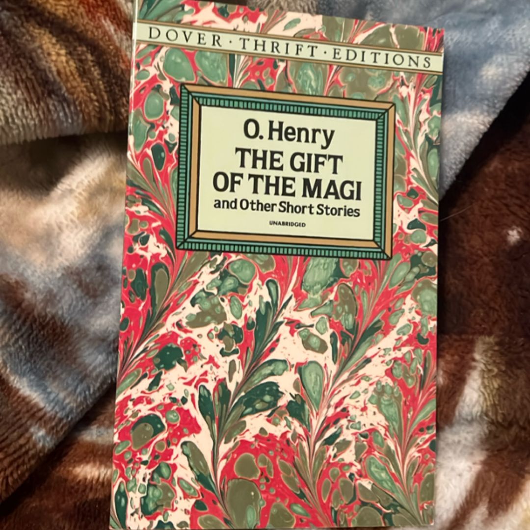 The Gift of the Magi and Other Short Stories